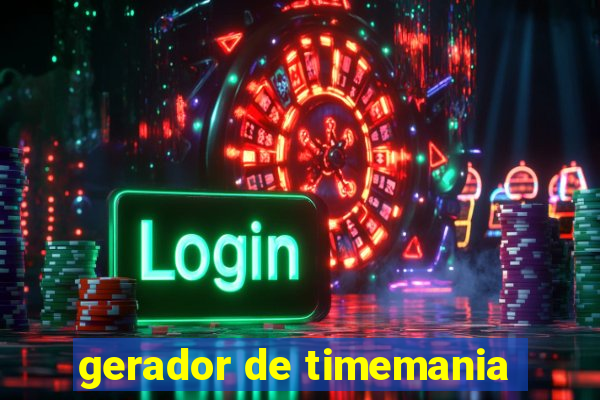 gerador de timemania